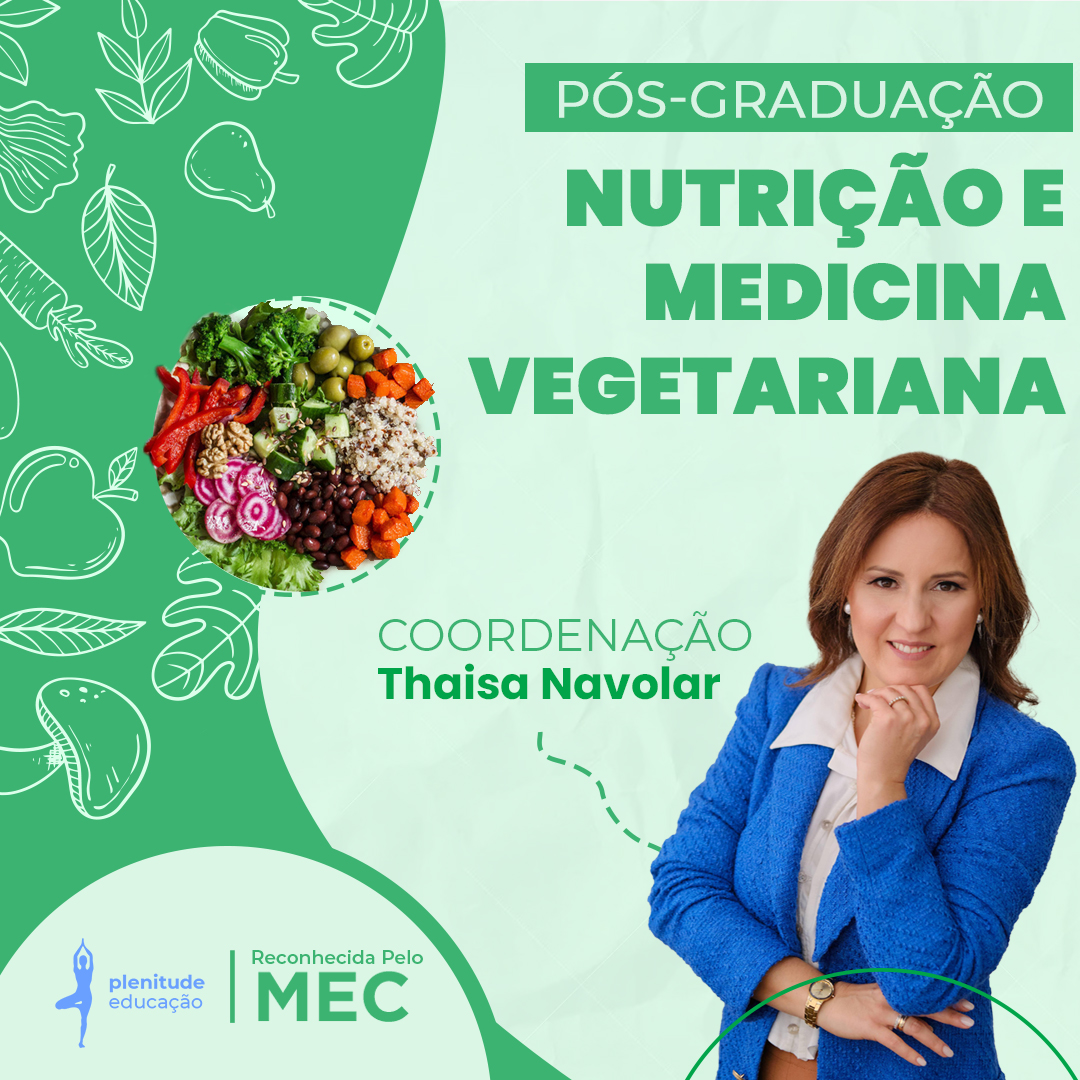 Pós-Graduação em Nutrição e Medicina Vegetariana Bio-Insta – Plenitude ...